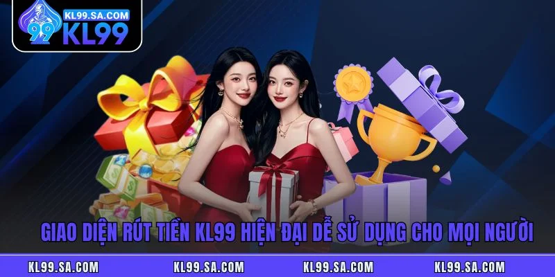 Rút Tiền KL99 - Hướng Dẫn Chi Tiết Nhận Thưởng Nhanh Tại KL99